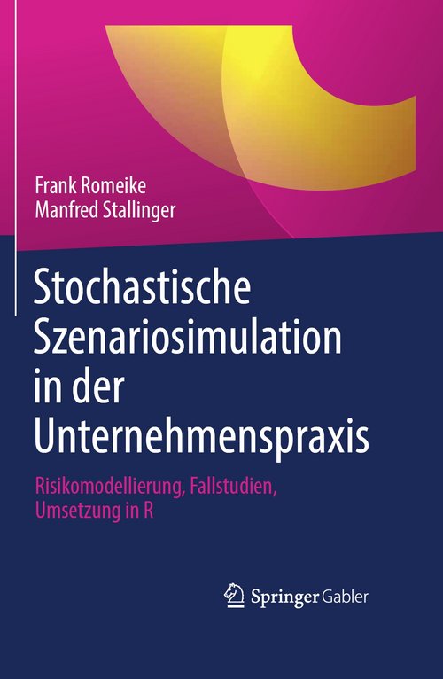 Stochastic Scenario Simulation in Business - Frank Romick / Manfred Stalinger - Book Review