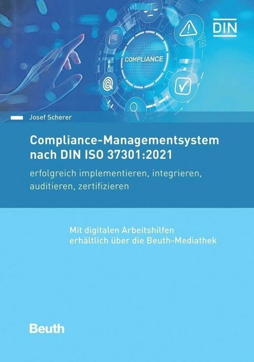 Compliance Management System According to DIN ISO 37301: 2021 - Joseph Scherer - Book Review