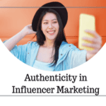 From Ads to Authenticity: Why Influencer Marketing Is the Future of Effective Branding